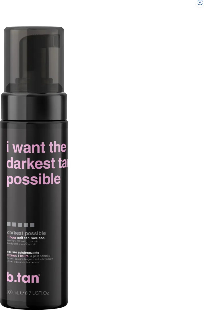 Tan Want The Darkest Tan Possible Tan Mousse 200 - B Tan Hudpleje  - 9347108051833